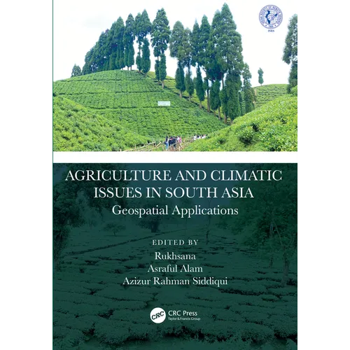 Agriculture and Climatic Issues in South Asia: Geospatial Applications