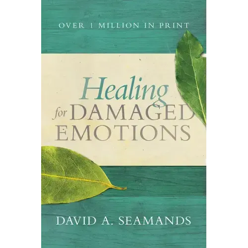 Healing for Damaged Emotions
