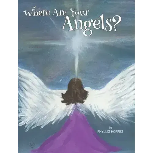 Where Are Your Angels?