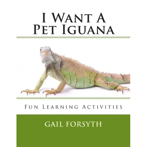 I Want A Pet Iguana