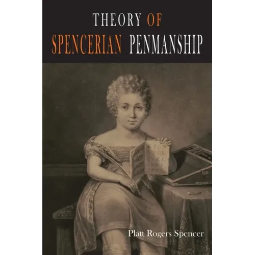 Theory of Spencerian Penmanship