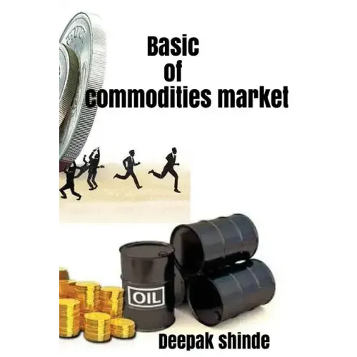 Basic of commodities market: The target of susses