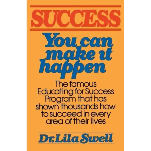 Success: You Can Make It Happen