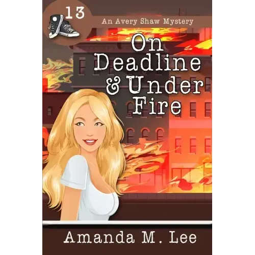 On Deadline & Under Fire