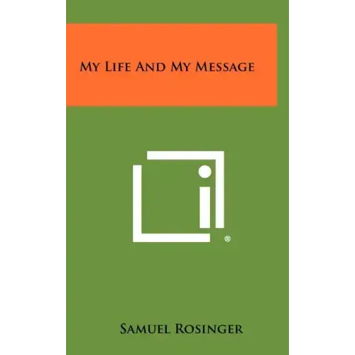 My Life And My Message