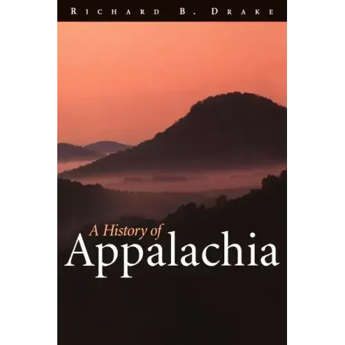 A History of Appalachia