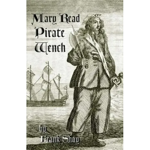 Mary Read: Pirate Wench