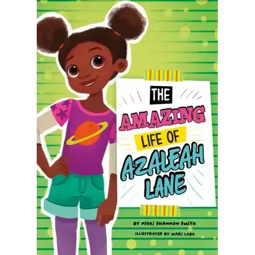 The Amazing Life of Azaleah Lane