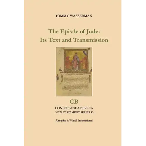 The Epistle of Jude: Its Text and Transmission
