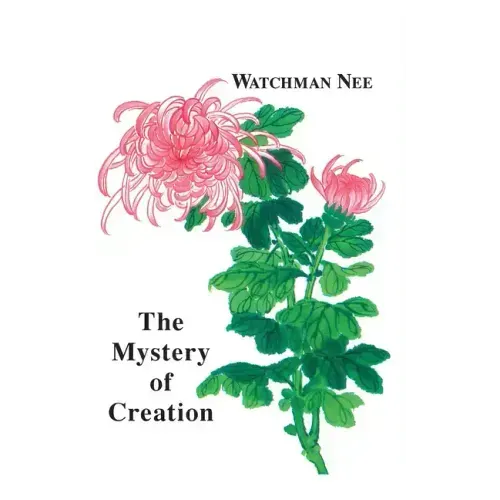 The Mystery of Creation