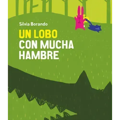 Un Lobo Con Mucha Hambre