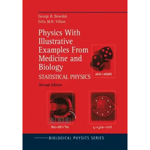 Physics with Illustrative Examples from Medicine and Biology: Statistical Physics
