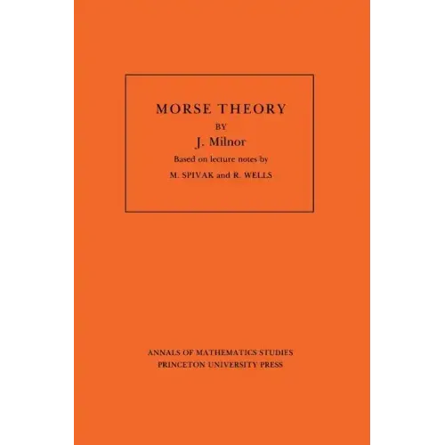 Morse Theory. (Am-51), Volume 51
