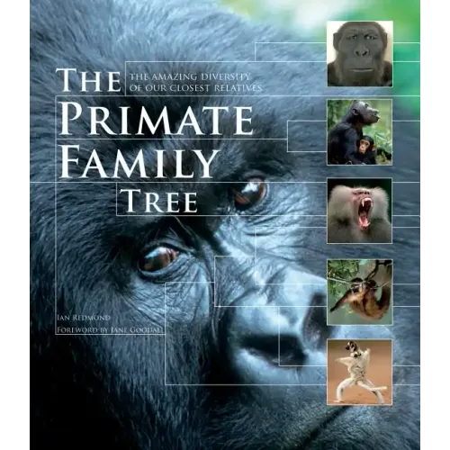 The Primate Family Tree: The Amazing Diversity of Our Closest Relatives