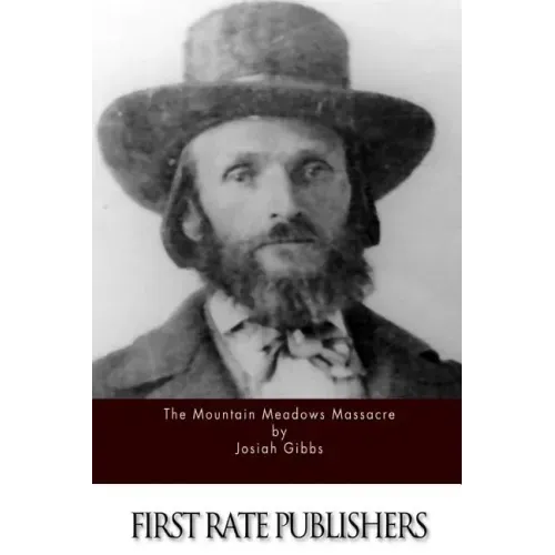The Mountain Meadows Massacre