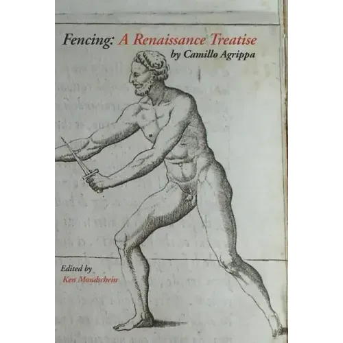 Fencing: A Renaissance Treatise