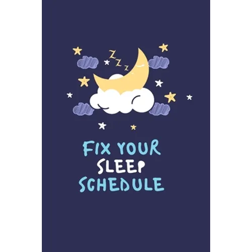 Fix your sleep schedule: 21 Days of fixing your sleep schedule