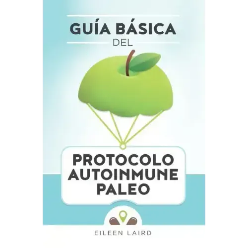 Guía básica del protocolo autoinmune paleo