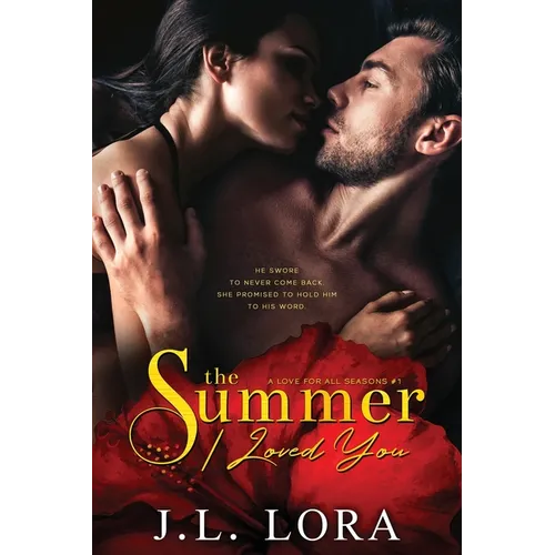 The Summer I Loved You
