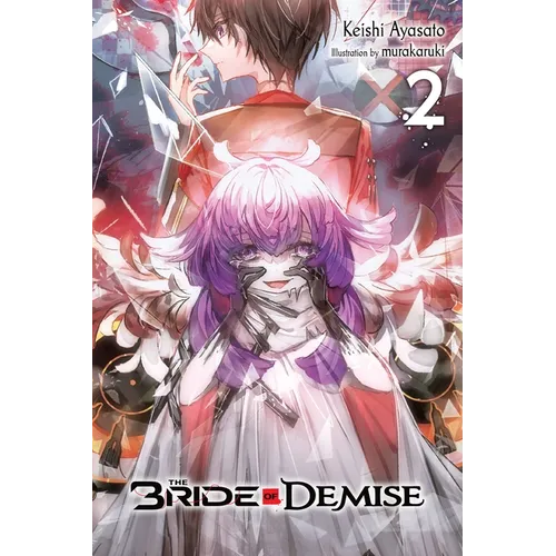 The Bride of Demise, Vol. 2: Volume 2