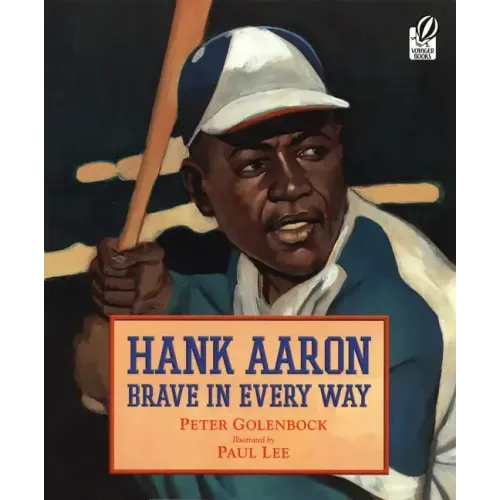 Hank Aaron Brave in Every Way