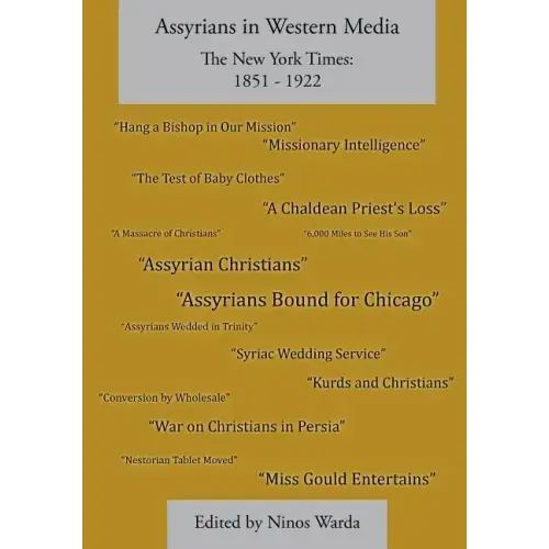 Assyrians in Western Media, the New York Times: 1851 - 1922