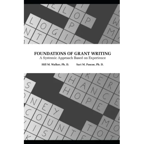 Foundations of Grant Writing: A Systemic Approach Based on Experience