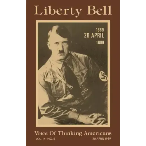 Liberty Bell-The Adolf Hitler 100th Birthday Anniversary Issue