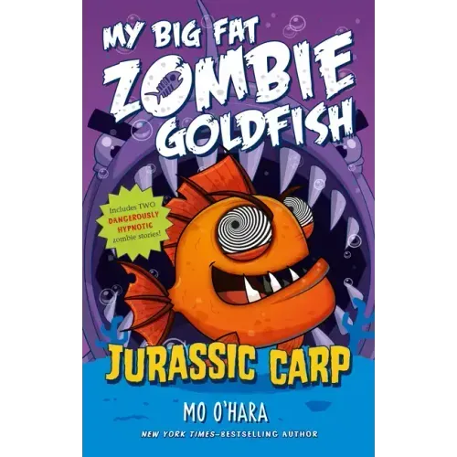 Jurassic Carp: My Big Fat Zombie Goldfish
