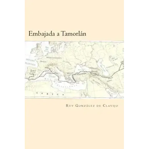 Embajada a Tamorlan (Spanish Edition)