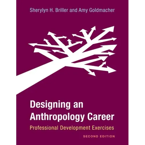 Designing an Anthropology Career: Professional Development Exercises