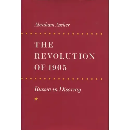 The Revolution of 1905: Russia in Disarray