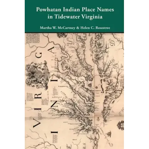 Powhatan Indian Place Names in Tidewater Virginia