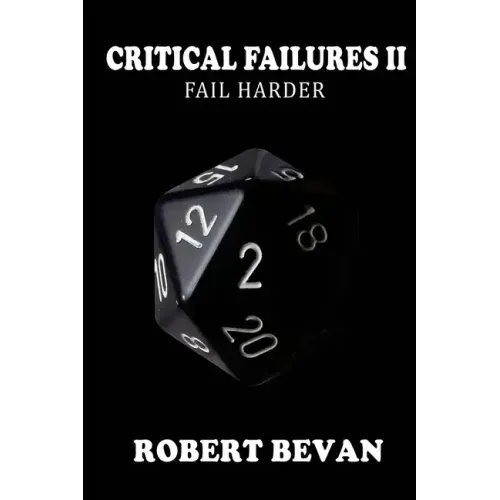 Critical Failures II