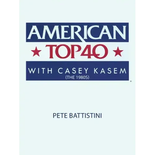 American Top 40 with Casey Kasem (The 1980S)