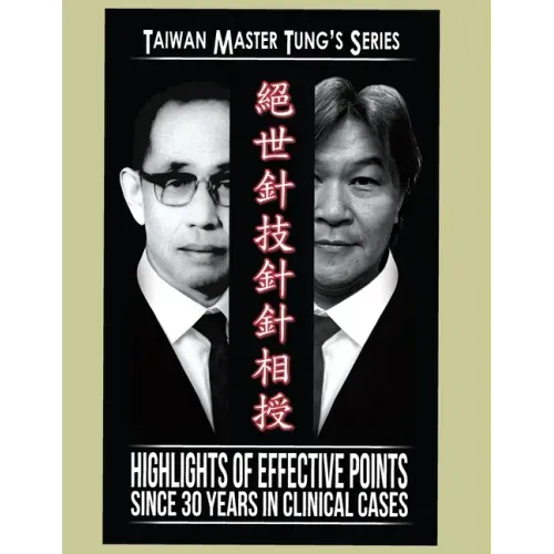 Master Tung Acupuncture Book: Acupuncture Book