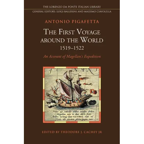 The First Voyage around the World, 1519-1522: An Account of Magellan's Expedition