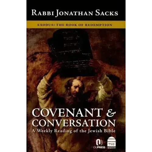 Covenant & Conversation: Exodus: The Book of Redemption