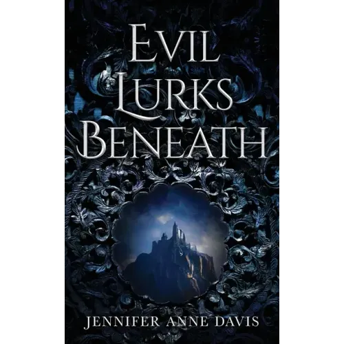 Evil Lurks Beneath