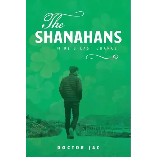 The Shanahans: Mike's Last Chance