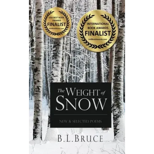 The Weight of Snow: New & Selected Poems