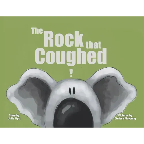 The Rock that Coughed