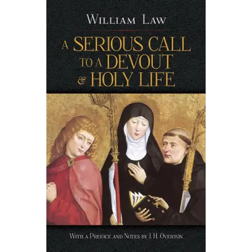 A Serious Call to a Devout & Holy Life