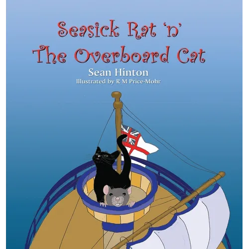 Seasick Rat 'n' The Overboard Cat
