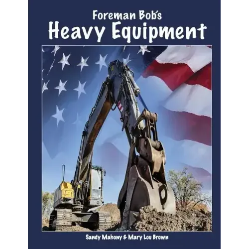 Foreman Bob's Heavy Equipment