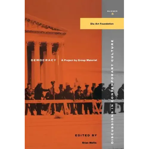 Democracy: A Project by Group Material