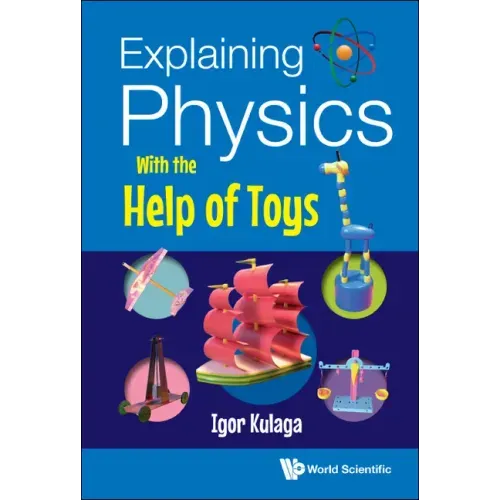 Explaining Physics with the Help of Toys