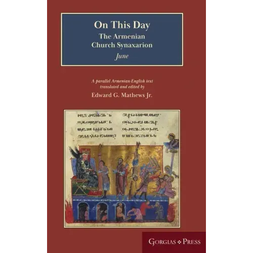 On This Day (June): The Armenian Church Synaxarion (Yaysmawurkʿ)