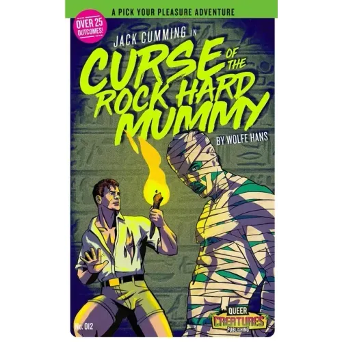 Jack Cumming: Curse of The Rock Hard Mummy: (A Pick Your Pleasure Adventure)
