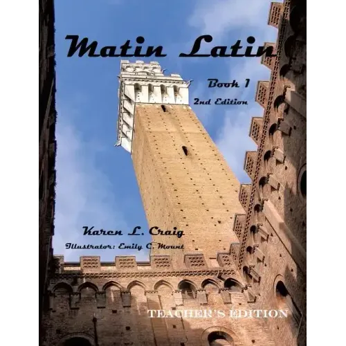 Matin Latin Book 1, 2nd Ed, Teacher